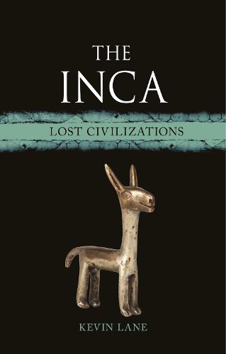 Cover image for The Inca: Lost Civilizations
