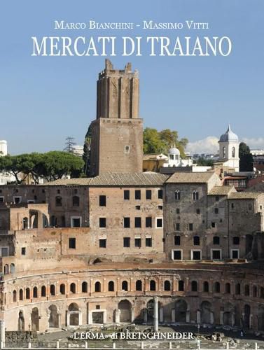 Cover image for Mercati Di Traiano