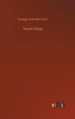 Cover image for Nurse Elisia