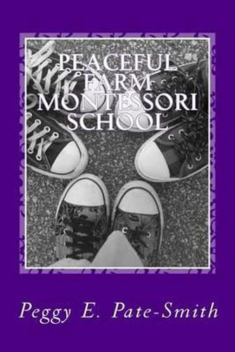 Cover image for Peaceful Farm Montessori School
