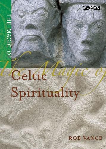 Cover image for The Magic of Celtic Spirituality