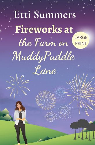 Cover image for Fireworks at the Farm on Muddypuddle Lane