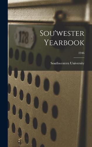 Cover image for Sou'wester Yearbook; 1946