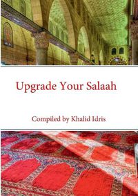 Cover image for Upgrade Your Salaah