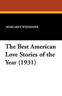 Cover image for The Best American Love Stories of the Year (1931)