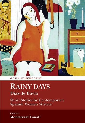 Cover image for Rainy Days / Dias de Lluvia: Short Stories by Contemporary Spanish Women Writers