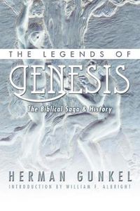 Cover image for The Legends of Genesis: The Biblical Saga & History