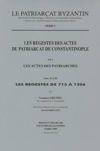 Cover image for Les Actes des Patriarches II-III: Les Regestes de 715 a 1206