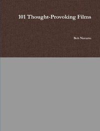 Cover image for 101 Thought-Provoking Films
