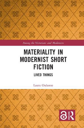 Cover image for Materiality in Modernist Short Fiction: Lived Things