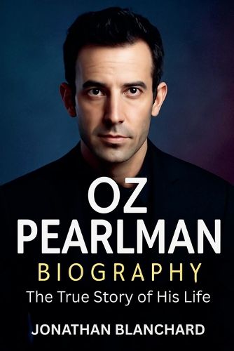 Cover image for Oz Pearlman Biography