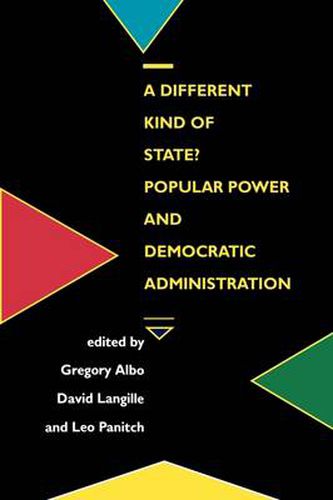 A Different Kind of State?: Popular Power and Democratic Administration