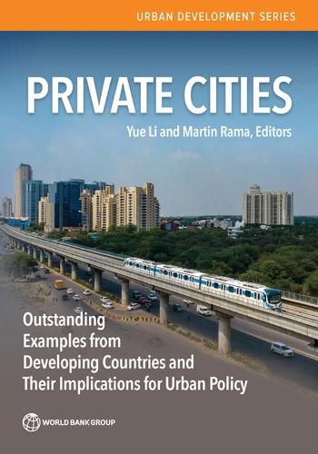 Cover image for Private Cities in South Asia: Implications for Urban Policy in Developing Countries