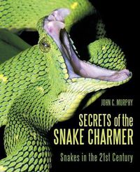 Cover image for Secrets of the Snake Charmer