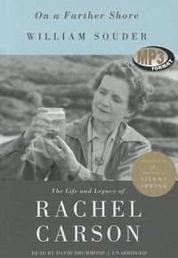 Cover image for On a Farther Shore: The Life and Legacy of Rachel Carson