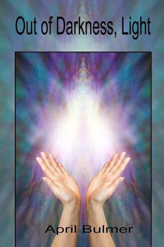 Cover image for Out of Darkness, Light