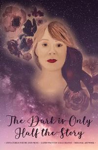 Cover image for The Dark is Only Half the Story