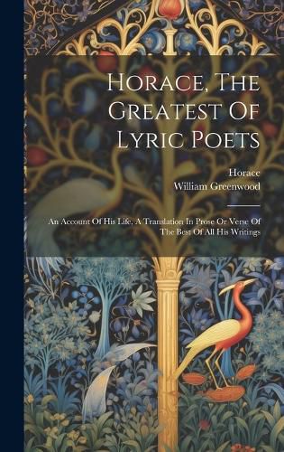 Cover image for Horace, The Greatest Of Lyric Poets