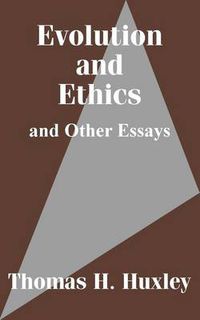 Cover image for Evolution and Ethics and Other Essays