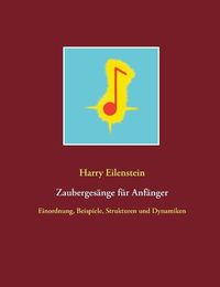 Cover image for Zaubergesange fur Anfanger: Einordnung, Beispiele, Strukturen und Dynamiken