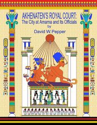 Cover image for Akhenaten's Royal Court