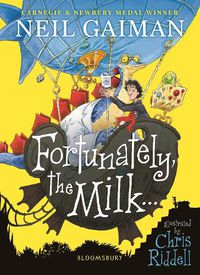 Cover image for Fortunately, the Milk . . .