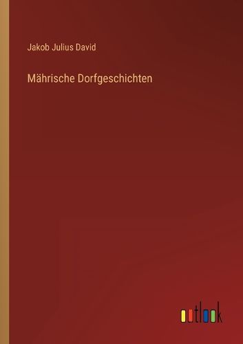 Cover image for Maehrische Dorfgeschichten