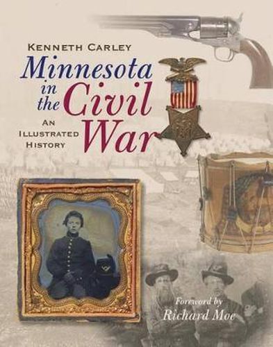 Cover image for Minnesota in the Civil War: An Illustrated History