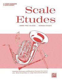 Cover image for Scale Etudes: B-Flat Bass Clarinet (B-Flat Tenor Saxophone)