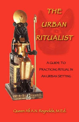 Cover image for The Urban Ritualist: A Guide to Practicing Ritual in an Urban Setting