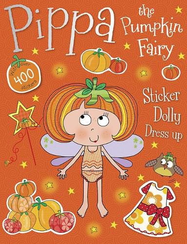 Pippa the Pumpkin Fairy Sticker Dolly Dress Up