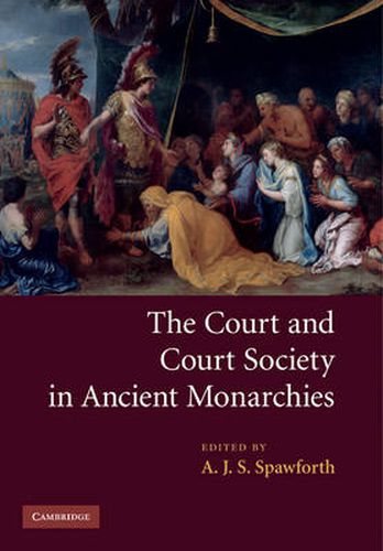 Cover image for The Court and Court Society in Ancient Monarchies