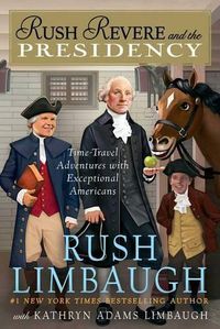 Cover image for Rush Revere and the Presidency, 5