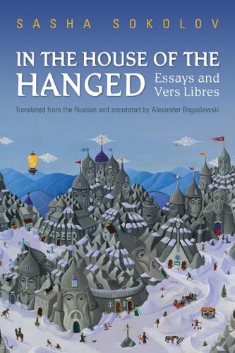 Cover image for In the House of the Hanged: Essays and Vers Libres