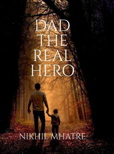 Cover image for Dad the Real Hero