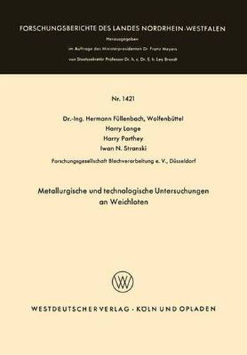 Metallurgische Und Technologische Untersuchungen an Weichloten