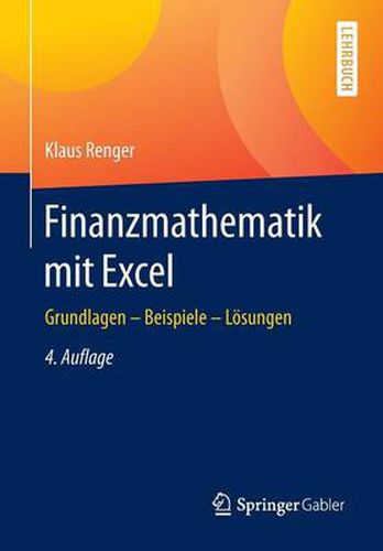 Cover image for Finanzmathematik mit Excel: Grundlagen - Beispiele - Loesungen