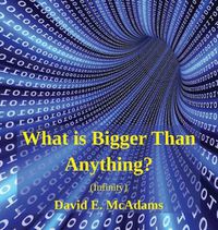 Cover image for What is Bigger Than Anything?