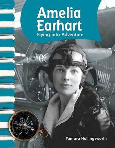 Amelia Earhart: Flying into Adventure