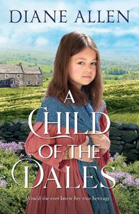 Cover image for A Child of the Dales