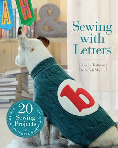 Cover image for Sewing with Letters: 20 Sewing Projects