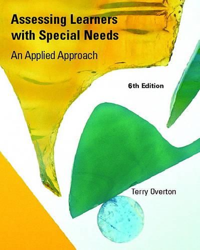 Assessing Learners with Special Needs: An Applied Approach Value Package (Includes Mylabschool Student Access )