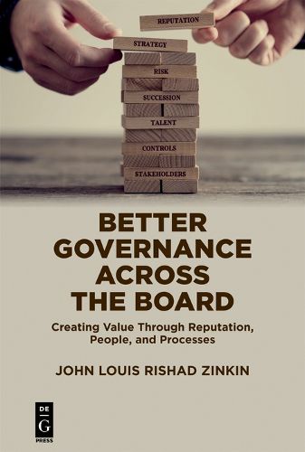 Cover image for Better Governance Across the Board: Creating Value Through Reputation, People, and Processes