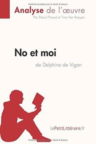 No et moi de Delphine de Vigan