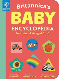 Cover image for Britannica's Baby Encyclopedia: For curious kids aged 0 to 3