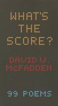 Cover image for What's the Score?: 99 Poems