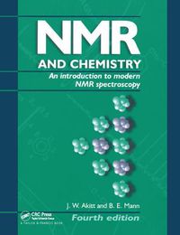 Cover image for NMR and Chemistry: An introduction to modern NMR spectroscopy, Fourth Edition