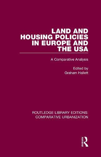 Land and Housing Policies in Europe and the USA: A Comparative Analysis