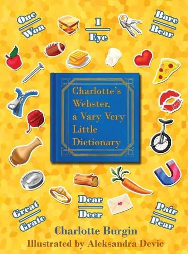 Cover image for Charlotte's Webster: A Vary Very Little Dictionary