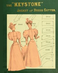 Cover image for The "Keystone" Jacket and Dress Cutter